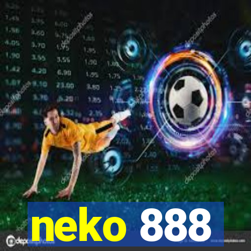 neko 888